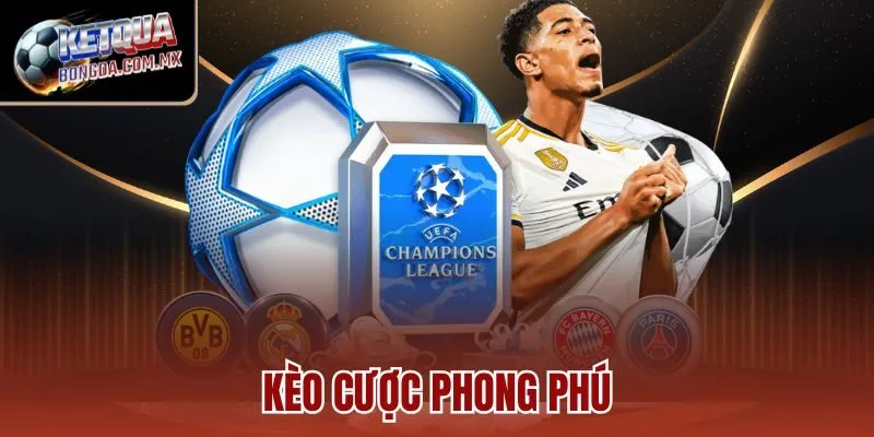 Kèo cược phong phú
